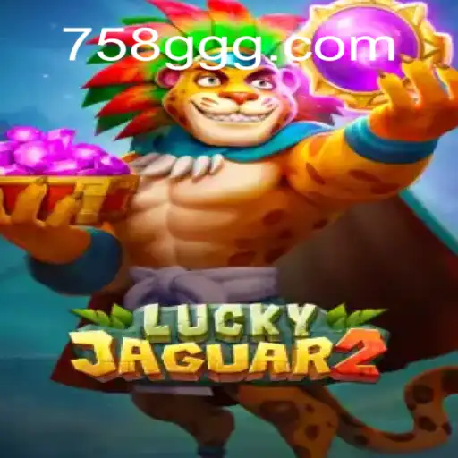 Descubra o Mundo Empolgante do Jogo Luckyjaguar2